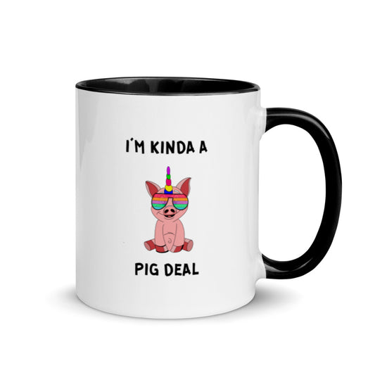 I'm Kinda A Pig Deal Coffee Mug